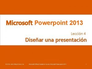 Microsoft Powerpoint 2013 Leccin 4 Disear una presentacin