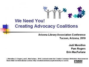We Need You Creating Advocacy Coalitions Arizona Library