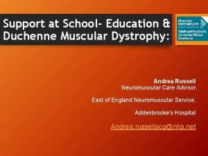 Support at School Education Duchenne Muscular Dystrophy Andrea