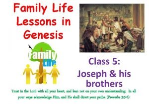 Joseph life lessons