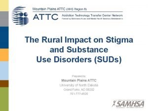 The Rural Impact on Stigma and Substance Use