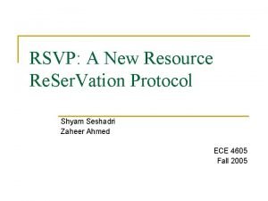 RSVP A New Resource Re Ser Vation Protocol