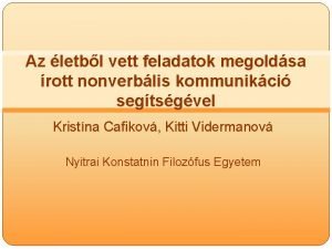 Az letbl vett feladatok megoldsa rott nonverblis kommunikci