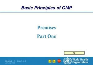 Basic Principles of GMP Premises Part One 12