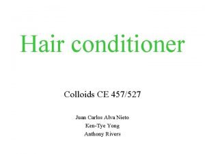 Is hair conditioner a colloid