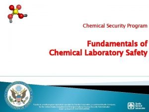 Chemical Security Program Fundamentals of Chemical Laboratory Safety