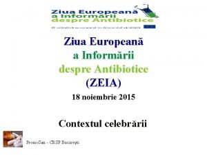 Ziua European a Informrii despre Antibiotice ZEIA 18