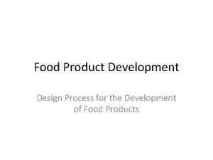 Food product design