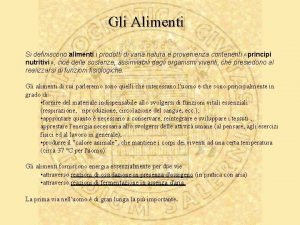 Si definiscono alimenti