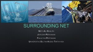 Surrounding net