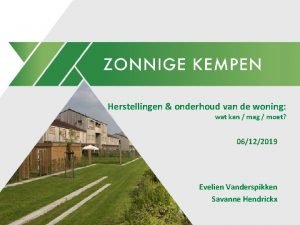 Herstellingen onderhoud van de woning wat kan mag