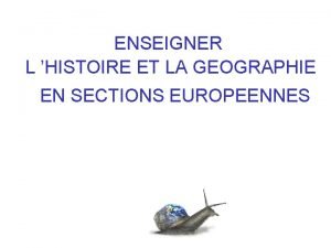 ENSEIGNER L HISTOIRE ET LA GEOGRAPHIE EN SECTIONS