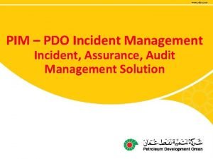 PIM PDO Incident Management Incident Assurance Audit Management