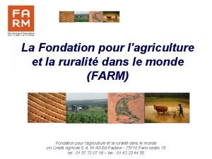 La Fondation pour lagriculture et la ruralit dans