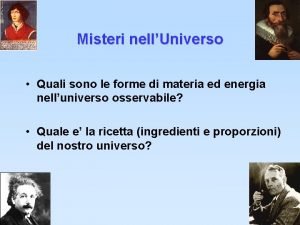 Misteri nellUniverso Quali sono le forme di materia