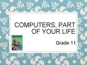 Computers part of your life grade 11 memo