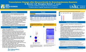 Transcriptome Changes after Glucocorticoids for Bronchopulmonary Dysplasia Title