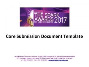 Core Submission Document Template The Spark Awards 2017