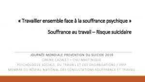 Travailler ensemble face la souffrance psychique Souffrance au