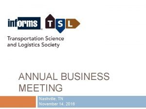 ANNUAL BUSINESS MEETING Nashville TN November 14 2016