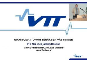 RUOSTUMATTOMAN TERKSEN VSYMINEN 316 NG OL 3 jhdytteess