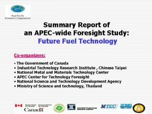 Summary Report of an APECwide Foresight Study Future