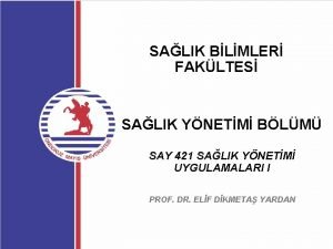 SALIK BLMLER FAKLTES SALIK YNETM BLM SAY 421