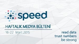 HAFTALIK MEDYA BLTEN 16 22 Mart 2015 Medyadan