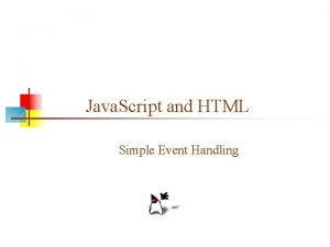 Java Script and HTML Simple Event Handling Java