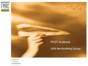 FICPI Australia 2009 Benchmarking Survey Organisational Issues Stable