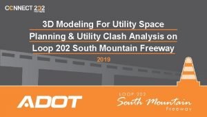 3 D Modeling For Utility Space Planning Utility