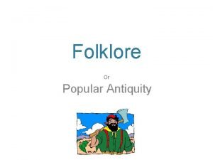 Folklore Or Popular Antiquity Pop Culture Elite Culture