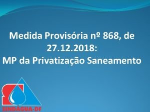 Medida Provisria n 868 de 27 12 2018