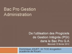 1 Bac Pro Gestion Administration De lutilisation des