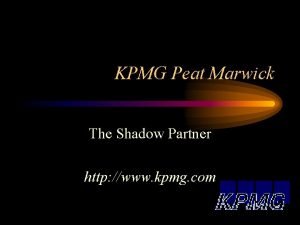 Shadow partner