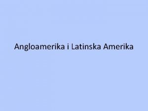 Angloamerika i latinska amerika