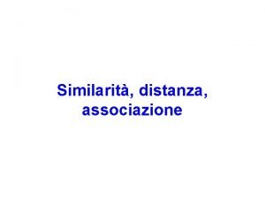 Distanza di jaccard Distanza di jaccard