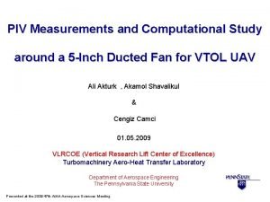 PIV Measurements and Computational Study around a 5