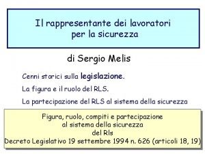 Il rappresentante dei lavoratori per la sicurezza di