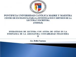 PONTIFICIA UNIVERSIDAD CATLICA MADRE Y MAESTRA CENTRO DE