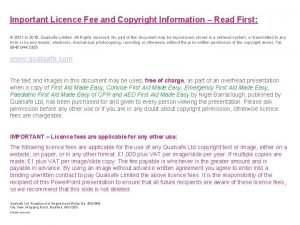 Important Licence Fee and Copyright Information Read First