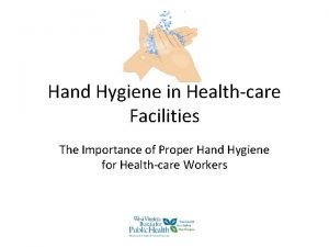 Hand hygiene self assessment framework