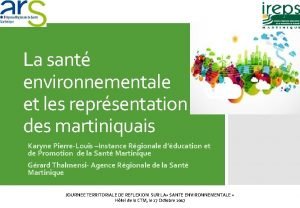 La sant environnementale et les reprsentation des martiniquais