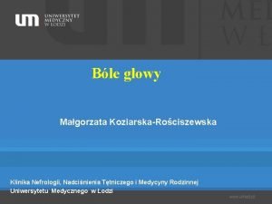 Ble gowy Magorzata KoziarskaRociszewska Klinika Nefrologii Nadcinienia Ttniczego