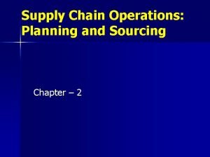 Supply chain operations planning