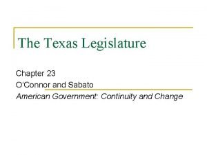 The Texas Legislature Chapter 23 OConnor and Sabato