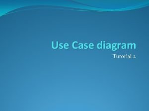Use case diagram tutorial