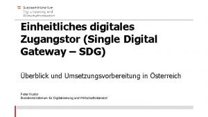 Einheitliches digitales Zugangstor Single Digital Gateway SDG berblick