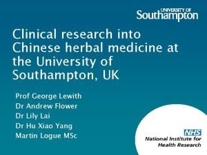 Clinical research into Chinese herbal medicine at the