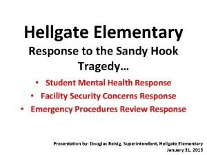 Hellgate Elementary Response to the Sandy Hook Tragedy